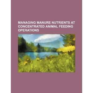   concentrated animal feeding operations (9781234554064) U.S