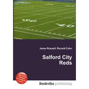  Salford City Reds Ronald Cohn Jesse Russell Books