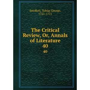  The Critical Review, Or, Annals of Literature. 40 Tobias 