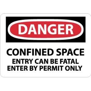 D371P   Danger, Confined Space Entry Can Be Fatal, 7 X 10, Pressure 