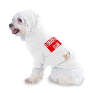 com I BRAKE FOR ELLEN Hooded (Hoody) T Shirt with pocket for your Dog 