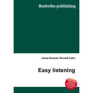  Easy listening Ronald Cohn Jesse Russell Books