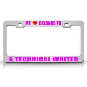 MY HEART BELONGS TO A TECHNICAL WRITER Occupation Metal Auto License 