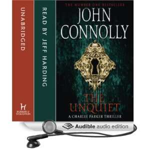  The Unquiet (Audible Audio Edition) John Connolly, Jeff 