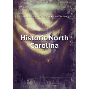   North Carolina North Carolina. Travel Information Division Books