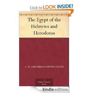 The Egypt of the Hebrews and Herodotos A. H. (Archibald Henry) Sayce 