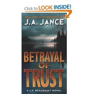  Betrayal of Trust A J. P. Beaumont Novel (9780061731327 