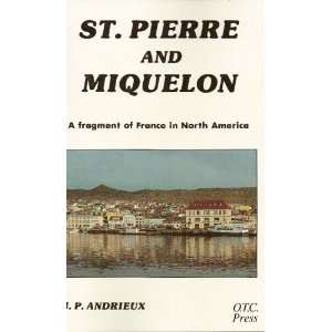  St. Pierre and Miquelon A Fragment of France in North 