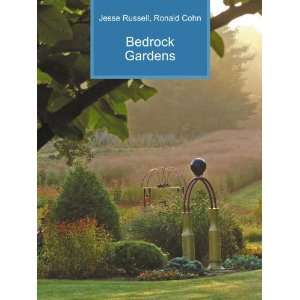  Bedrock Gardens Ronald Cohn Jesse Russell Books