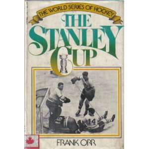  The Stanley Cup The World Series of Hockey (9780399204890 