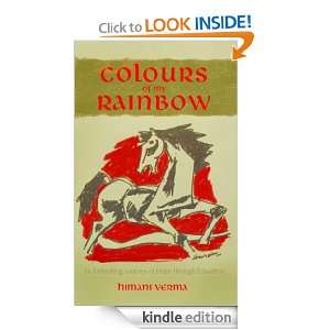 Colours of My Rainbow Himani Verma  Kindle Store
