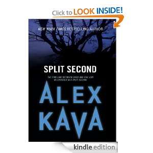 Split Second Alex Kava  Kindle Store