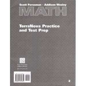   Math, Grade 2, TERRANOVA PRACTICE AND TEST PREP Scott Foresman Books