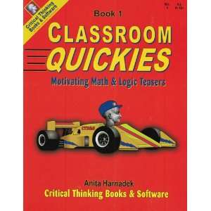  Classroom Quickies Motivating Math & Logic Teasers, Book 