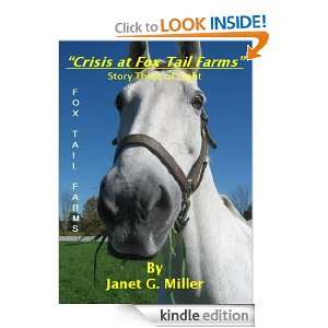 Crisis at Fox Tail Farms Janet G. Miller  Kindle Store