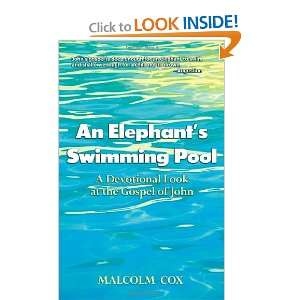  An Elephants Swimming Pool A Devotional Look at the 