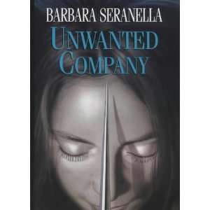  Unwanted Company (9780709069072) Barbara Seranella Books