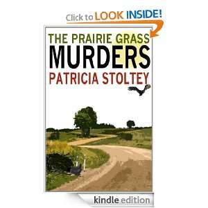 The Prairie Grass Murders (A Sylvia and Willie Mystery) Patricia 