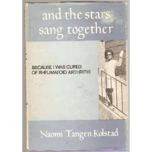   Was Cured of Rheumatoid Arthritis) Naomi Tangen Kolstad Books