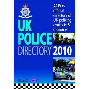  UK Police Directory 2010 ACPOs Official Directory of UK Policing 