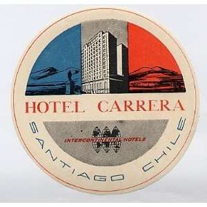  Hotel Carrera Santiago Chile Luggage Label Everything 