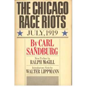  The Chicago Race Riots, July, 1919 Carl Sandburg Books