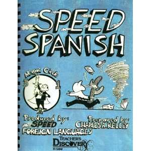  Speed Spanish (9781884473579) Charles A. Kelley Books