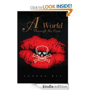 World Through My Eyes Leanne Ray   Kindle Store