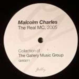    Malcolm Charles   The Real Mc, 2005   [12] Malcolm Charles Music