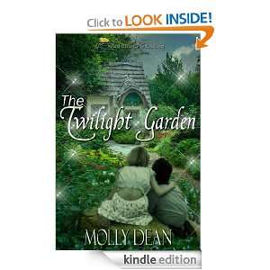 The Twilight Garden Molly Dean  Kindle Store