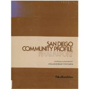  San Diego community profile Final report John E Boydstun 