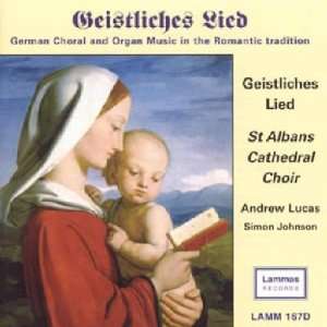  Geistliches Lied ST. ALBANS CATHEDRAL CHOIR Music