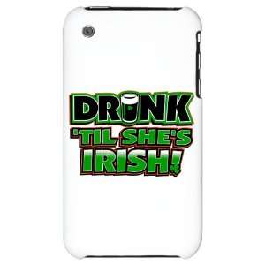 iPhone 3G Hard Case Drinking Humor Drink Til Shes Irish St Patricks 