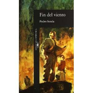  Fin Del Viento (Alfaguara Hispanica) (Spanish Edition 