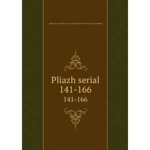 Pliazh serial. 141 166 (in Russian language) AndrÃ© Savine 