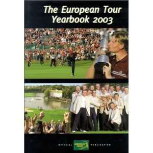   European Tour Yearbook 2003 (9781589801394) PGA European Tour Books