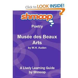  Musée des Beaux Arts Shmoop Poetry Guide (9781610622257 