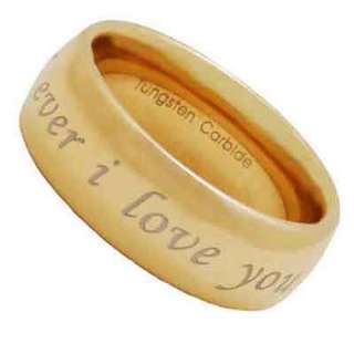 Tungsten Carbide Gold GP i Love you forever and ever Etch Mens 