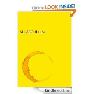 All About Him Liana Marie  Kindle Store