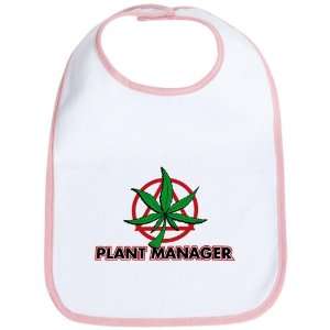   Baby Bib Petal Pink Marijuana Plant Manager 