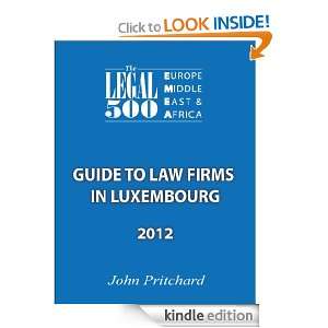 Luxembourg   Guide to Law Firms 2012 (The Legal 500 EMEA 2012) The 