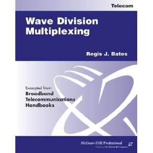  Wave Division Multiplexing (9780071391795) Regis Sbudd J 