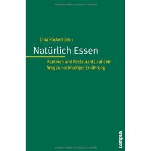  Natürlich Essen (9783593384849) Jana Rückert John 