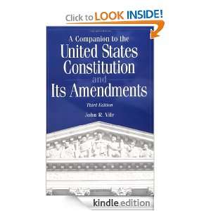 and Its Amendments (Companion to the United States Constitution & Its 