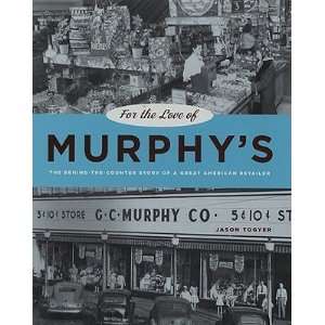  For the Love of Murphys The Behind The Counter Story of 