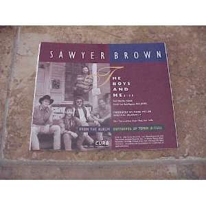  The Boys And Me (Cd Single) Sawyer Brown Music