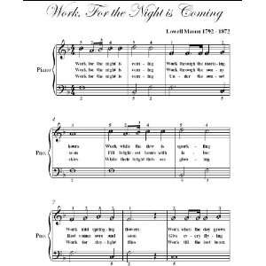  Work for the Night Is Coming Easy Piano Sheet Music 