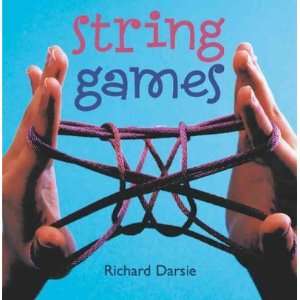  STRING GAMES by Darsie, Richard ( Author ) on Apr 28 2003 