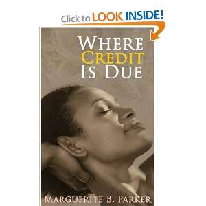  Where Credit Is Due (9780979370410) Marguerite Benjamin 