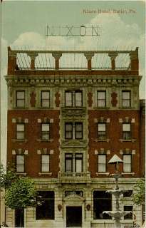 Original, circa 1909 postcard. Caption reads Nixon Hotel, Butler, PA 